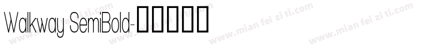 Walkway SemiBold字体转换